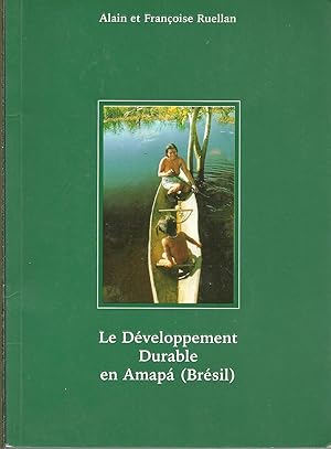 LE DÉVELOPPEMENT DURABLE EN AMAPÁ (BRÉSIL)