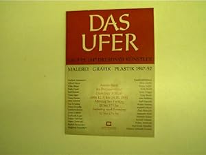 Das Ufer - Malerei, Grafik, Plastik 1947-52,