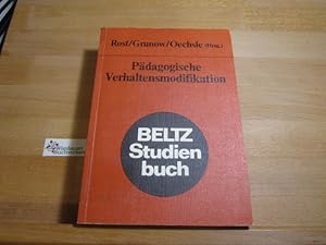 Bild des Verkufers fr Pdagogische Verhaltensmodifikation : Probleme, bersichten u. Beispiele z. Theorie u. Praxis d. Verhaltensmodifikation in Vorschule, Schule, Hochschule, im Elternhaus u. bei jugendl. Delinquenz. hrsg. von Detlef H. Rost [u. a. Mit Beitr. von D. M. Baer u. a.] / Beltz-Studienbuch ; 84 zum Verkauf von Antiquariat im Kaiserviertel | Wimbauer Buchversand