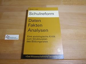 Bild des Verkufers fr Schulreform : Daten, Fakten, Analysen. Eine soziolog. Kritik z. Strukturplan d. Bildungsrates. Walter Ludwig Bhl / Das wissenschaftliche Taschenbuch : Abteilung Soziologie ; 5 zum Verkauf von Antiquariat im Kaiserviertel | Wimbauer Buchversand