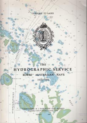 Image du vendeur pour Leadline to Laser: The Hydrographic Service Royal Australian Navy 1920-1995. mis en vente par Berkelouw Rare Books