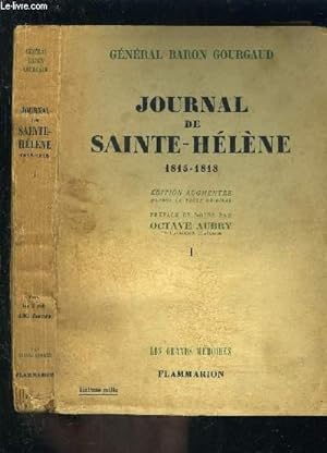 Imagen del vendedor de JOURNAL DE SAINTE HELENE- 1815-1818- TOME I a la venta por Le-Livre