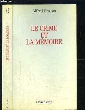 Bild des Verkufers fr LE CRIME ET LA MEMOIRE- ENVOI DE L AUTEUR zum Verkauf von Le-Livre