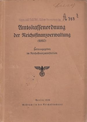 Bild des Verkufers fr Amtskassenordnung der Reichsfinanzverwaltung (AKO) zum Verkauf von Versandantiquariat Nussbaum