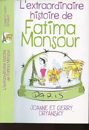 Bild des Verkufers fr L'EXTRAORDINAIRE HISTOIRE DE FATIMA MONSOUR. zum Verkauf von Le-Livre