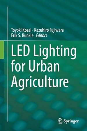 Bild des Verkufers fr LED Lighting for Urban Agriculture zum Verkauf von AHA-BUCH GmbH