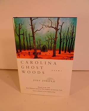 Carolina Ghost Woods. Poems