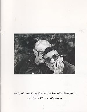 Seller image for La Foundation Hans Hartung et Anna-Eva Bergman Au Musee Picasso d'Antibes for sale by BookOrders
