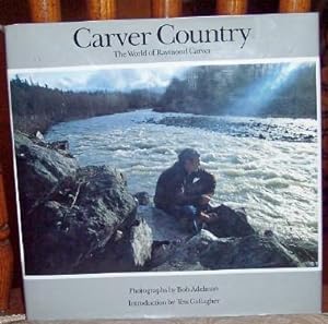Bild des Verkufers fr Carver Country The World of Raymond Carver zum Verkauf von The Ridge Books