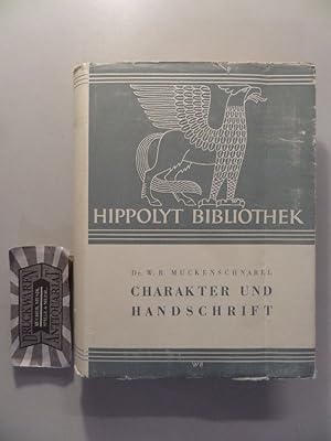 Charakter und Handschrift. Band 1: Grundlagen der Graphologie.