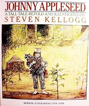 Imagen del vendedor de Johnny Appleseed / A Tall Tale Retold [__SIGNED_BY_THE_AUTHOR__] a la venta por Watermark West Rare Books