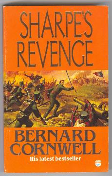 Image du vendeur pour SHARPE'S REVENGE - Richard Sharpe and the Peace of 1814 mis en vente par A Book for all Reasons, PBFA & ibooknet