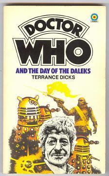Seller image for DOCTOR WHO AND THE DAY OF THE DALEKS for sale by A Book for all Reasons, PBFA & ibooknet