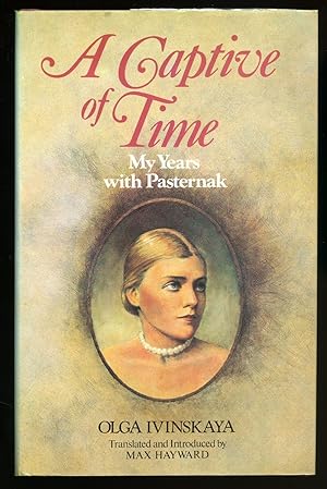 Seller image for A Captive of Time: My Years with Pasternak for sale by Little Stour Books PBFA Member