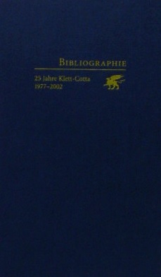 Bibliographie. 25 Jahre Klett-Cotta 1977-2002