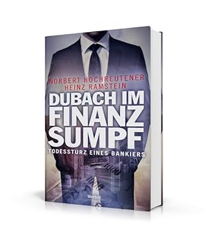 Imagen del vendedor de Dubach im Finanz-Sumpf. Todessturz eines Bankiers. a la venta por primatexxt Buchversand
