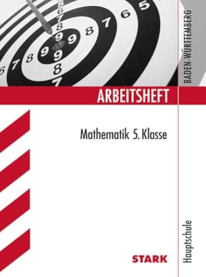 Bild des Verkufers fr Mathematik 5. Klasse. Hauptschule. Arbeitshefte Baden-Wrttemberg zum Verkauf von primatexxt Buchversand