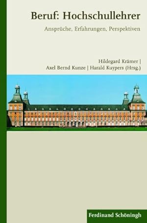 Immagine del venditore per Beruf: Hochschullehrer. Ansprche, Erfahrungen, Perspektiven venduto da primatexxt Buchversand