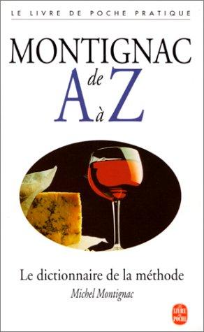 Immagine del venditore per Montignac De A A Z- Dictionnaire venduto da crealivres