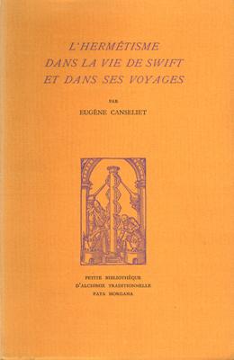 Bild des Verkufers fr L'hermtisme dans la vie de Swift et dans ses voyages. zum Verkauf von Occulte Buchhandlung "Inveha"