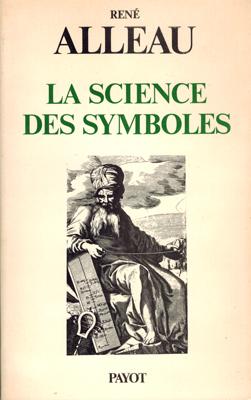 Image du vendeur pour La science des symboles. mis en vente par Occulte Buchhandlung "Inveha"
