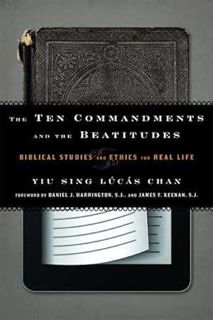 Seller image for Ten Commandments and the Beatitudes : Biblical Studies and Ethics for Real Life for sale by GreatBookPrices