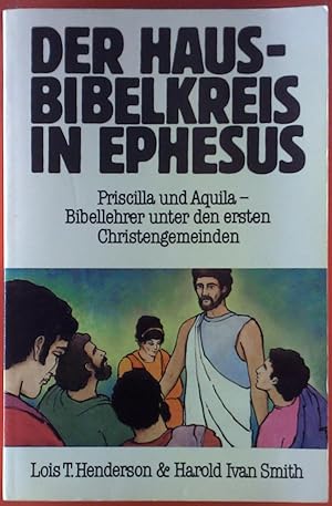 Imagen del vendedor de Der Hausbibelkreis in Ephesus. a la venta por biblion2