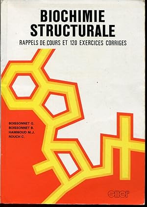 Bild des Verkufers fr Biochimie structurale - Rappels de cours et 120 exercices corrigs zum Verkauf von Sylvain Par