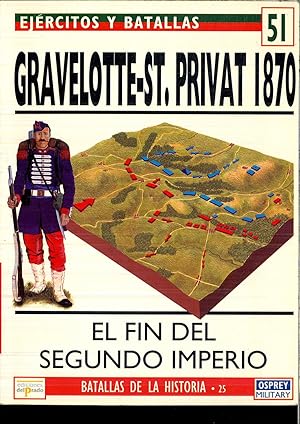 Imagen del vendedor de Gravelotte-St. Privat 1870: el fin del segundo imperio a la venta por Papel y Letras