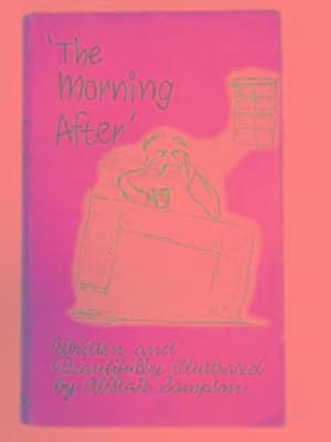 Seller image for The morning after for sale by Cotswold Internet Books