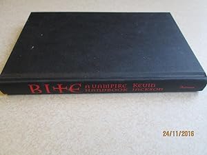 Seller image for Bite. A Vampire Handbook for sale by Buybyebooks