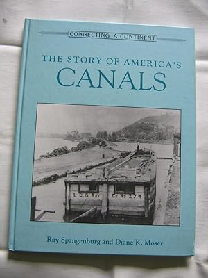 Image du vendeur pour The Story of America's Canals mis en vente par Empire Books