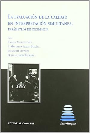 Seller image for La evaluacin de la calidad en interpretacin simultnea for sale by Imosver