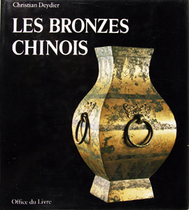 Seller image for Les bronzes chinois. Le guide du connaisseur. for sale by Harteveld Rare Books Ltd.