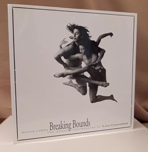 Imagen del vendedor de Breaking Bounds. Dance Photography by Lois Greenfield. a la venta por Dieter Eckert