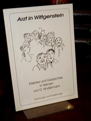 Arzt in Wittgenstein. Erlebtes und Erdachtes in Reimen. Zeichnungen von W. Bodenmüller.