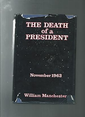 THE DEATH OF A PRESIDENT