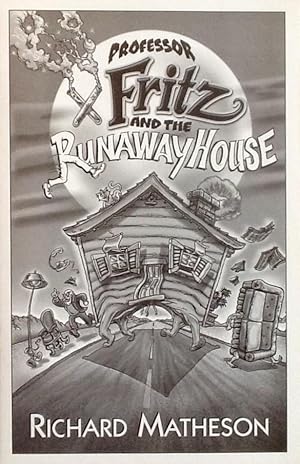 Seller image for PROFESSOR FRITZ and the RUNAWAY HOUSE (Limited Edition Chapbook) NM for sale by OUTSIDER ENTERPRISES
