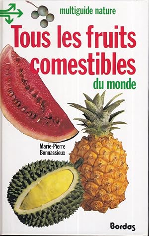 Tous les fruits comestibles du monde