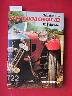 Seller image for Geliebte alte Automobile. for sale by Versandantiquariat buch-im-speicher