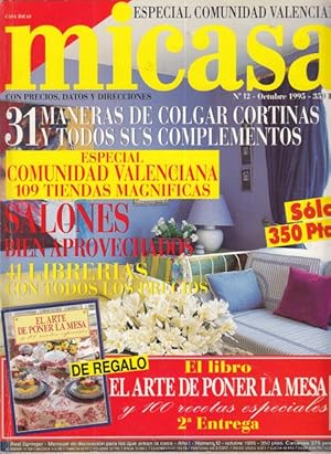 Imagen del vendedor de MICASA. N12. ESPECIAL COMUNIDAD VALENCIANA. 31 MANERAS DE COLGAR CORTINAS. SALONES BIEN APROVECHADOS. 41 LIBRERAS CON TODOS LOS PRECIOS. a la venta por Librera Vobiscum