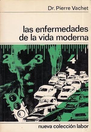 Imagen del vendedor de LAS ENFERMEDADES DE LA VIDA MODERNA a la venta por Librera Vobiscum