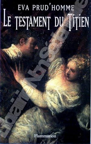 Bild des Verkufers fr Le Testament du Titien zum Verkauf von ARTLINK