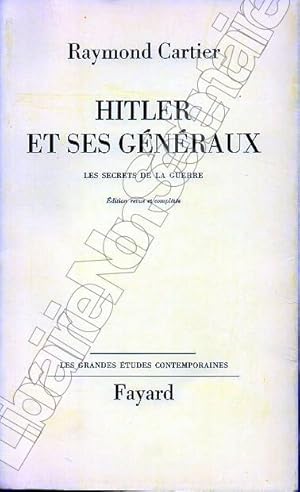 Immagine del venditore per Hitler et ses GnrauxLes secrets de la Guerre venduto da ARTLINK