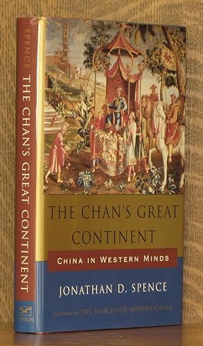 The Chan's Great Continent, China in Western Minds