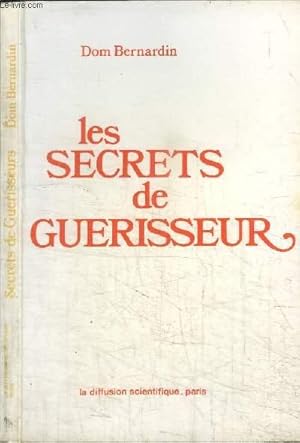 Seller image for LES SECRETS DE GUERISSEURS for sale by Le-Livre