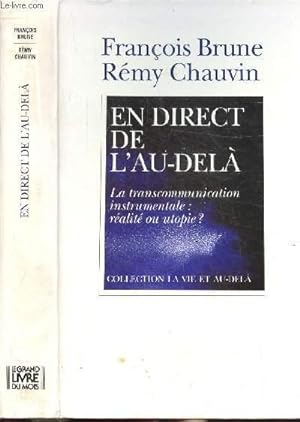 Seller image for EN DIRECT DE L'AU-DELA - LA TRANSCOMMUNICATION INSTRUMENTALE : REALITE OU UTOPIE ? for sale by Le-Livre
