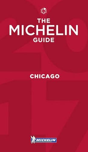 Seller image for Michelin Guide Chicago 2017: Restaurants (Paperback) for sale by AussieBookSeller