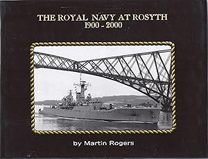 The Royal Navy at Rosyth 1900 - 2000 kk oversize AS NEW