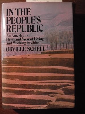 In the People's Republic: An American's Firsthand View of Living and Working in China